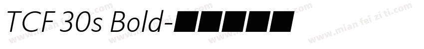 TCF 30s Bold字体转换